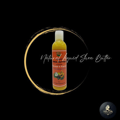 Natural Liquid Shea Butter - Motha Earth Health and Beauty Supply